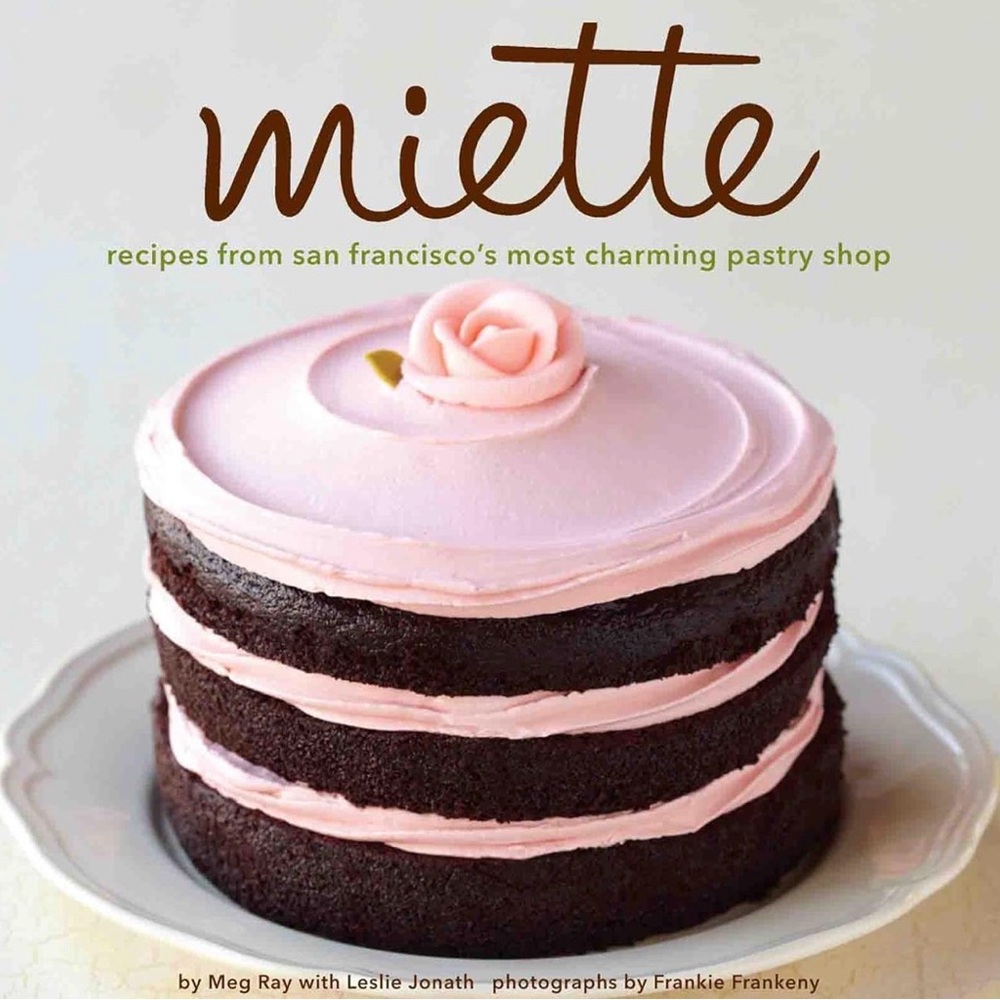 Miette Pastry Cookbook.